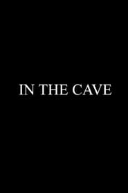 in-the-cave-540751-locandina